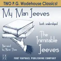 The Inimitable Jeeves and My Man Jeeves - Unabridged Audiobook by P.G. Wodehouse