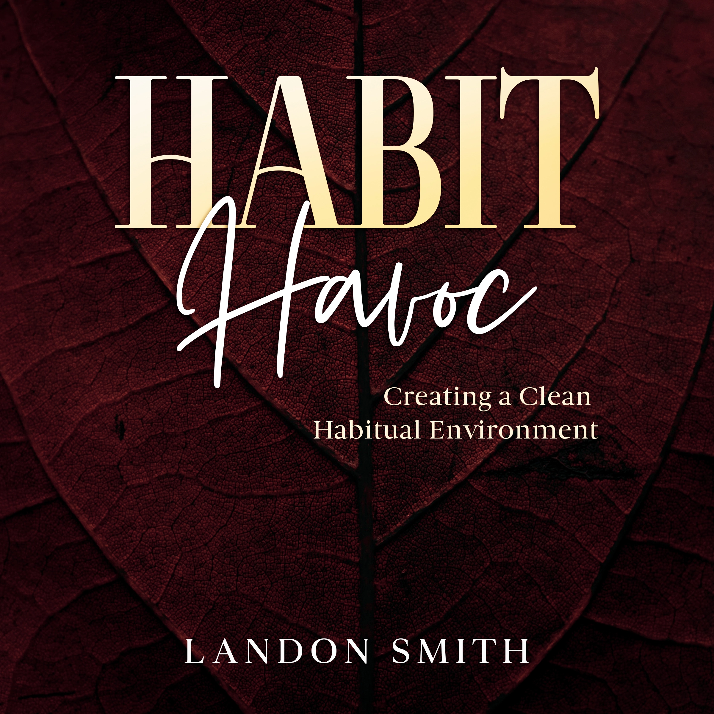 Habit Havoc by Landon Smith Audiobook