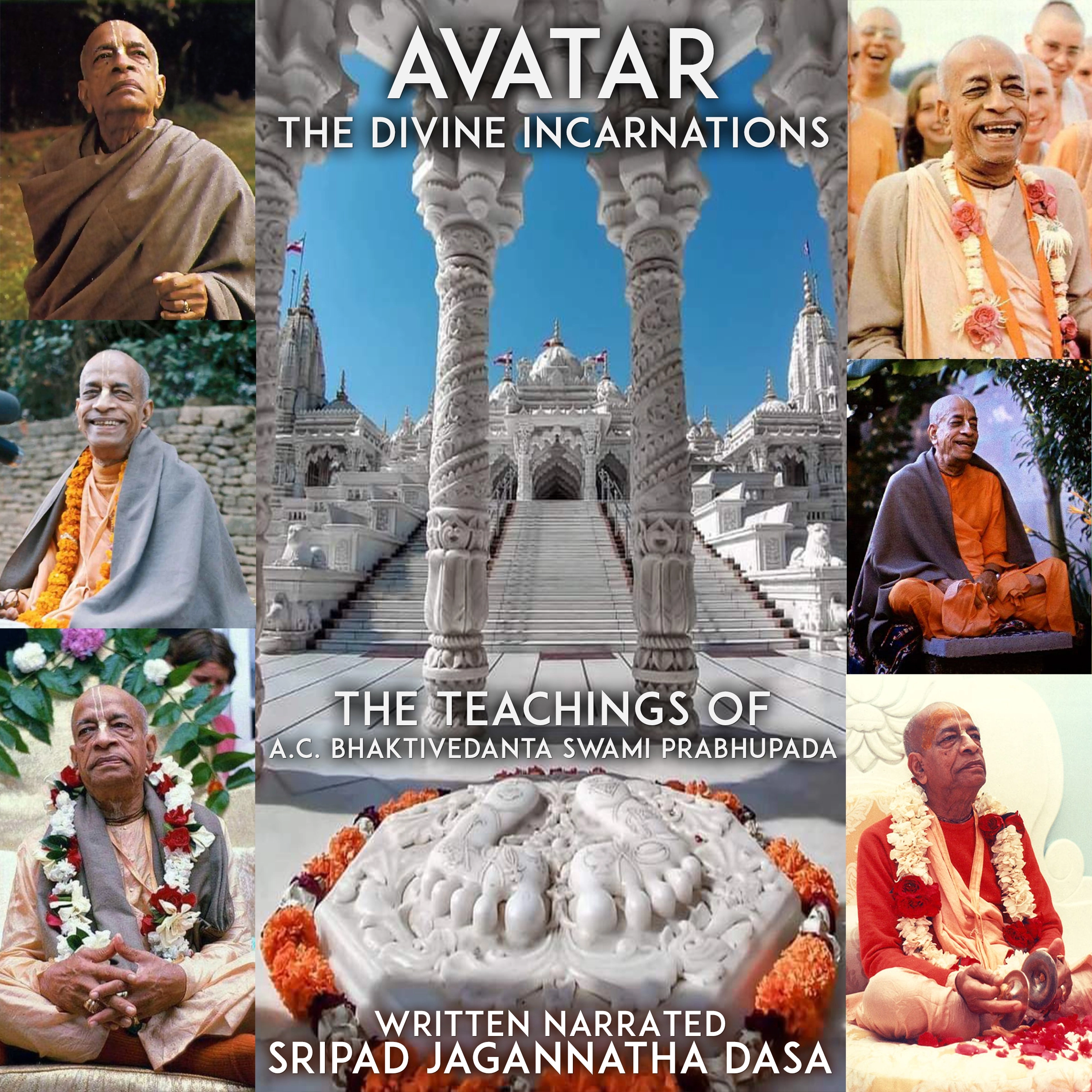 Avatar The Divine Incarnations - The Teachings Of A.C. Bhaktivedanta Swami Prabhupada by Sripad Jagannatha Dasa Audiobook