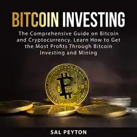 Bitcoin Investing Audiobook by Sal Peyton
