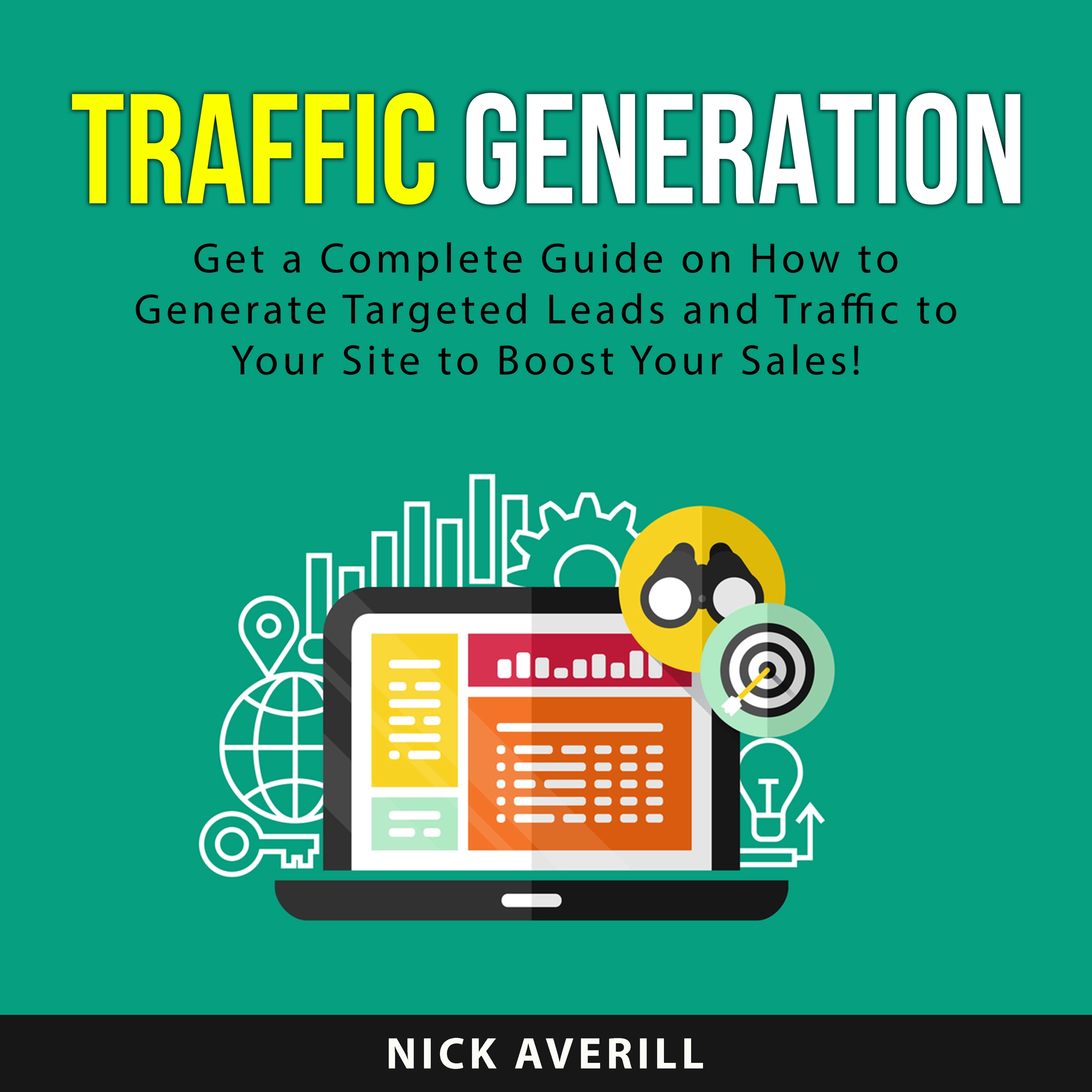 Traffic Generation by Nick Averill Audiobook