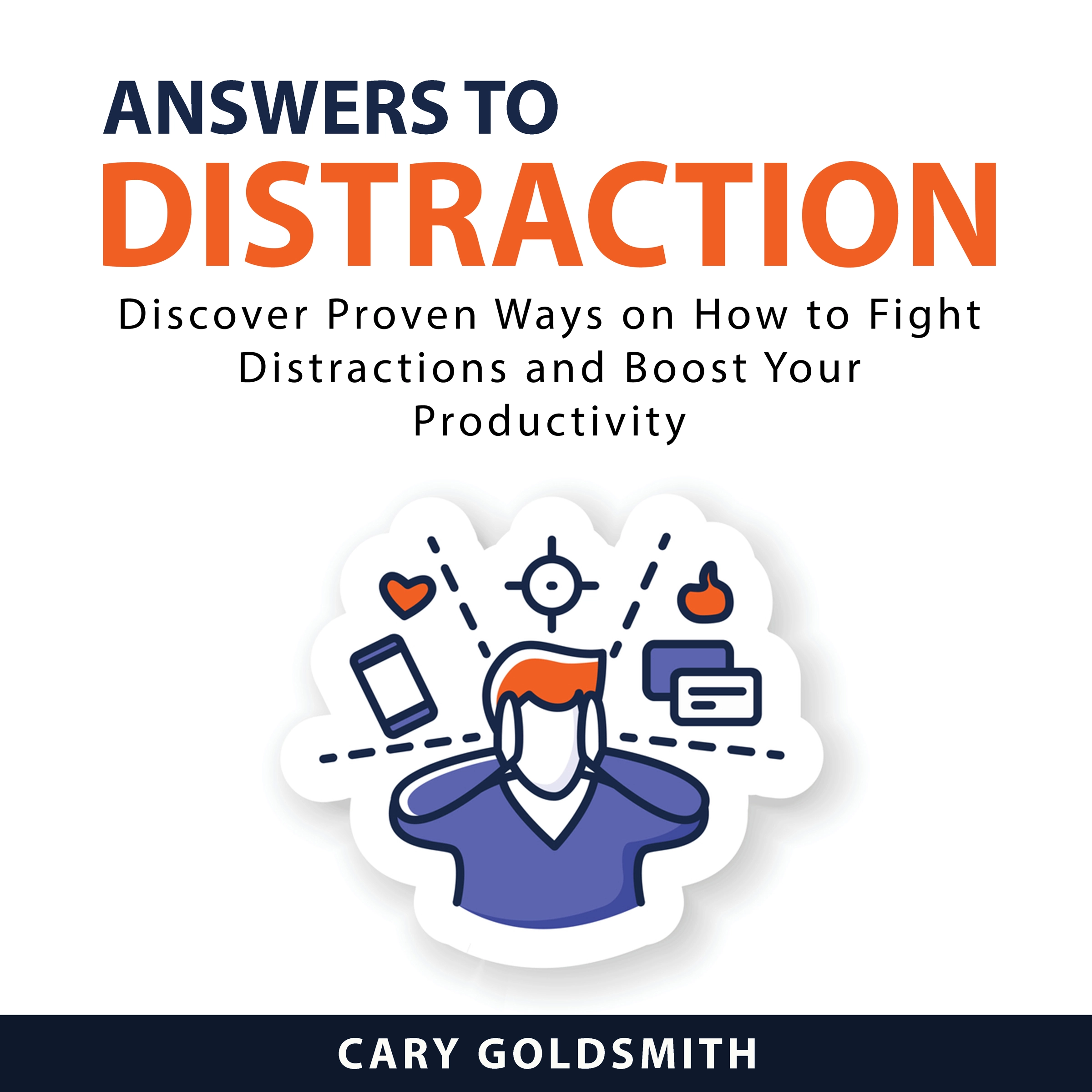 Answers to Distraction by Cary Goldsmith