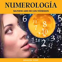 Numerología Audiobook by Amarilis Vital