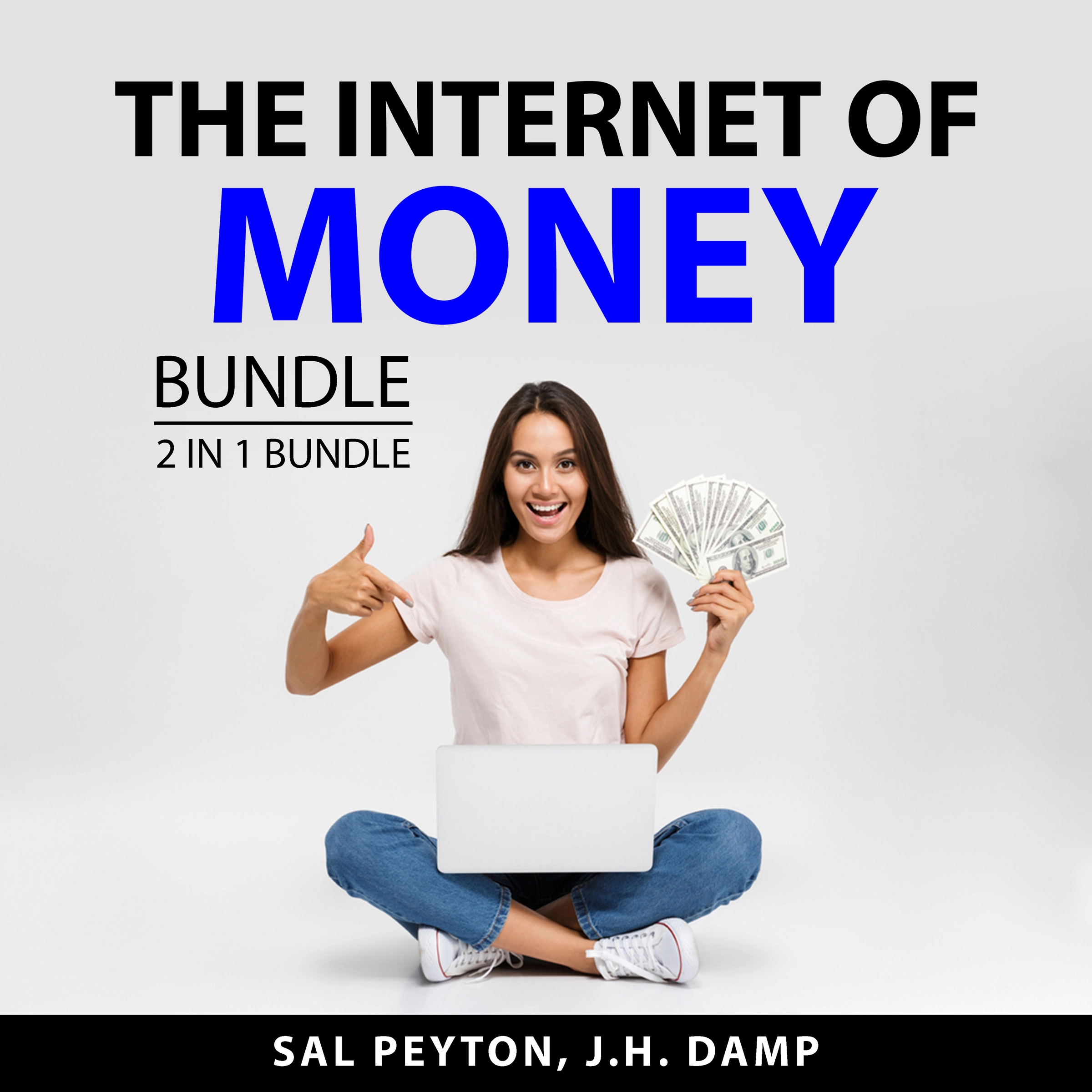 The Internet of Money Bundle, 2 in 1 Bundle by J.H. Damp Audiobook