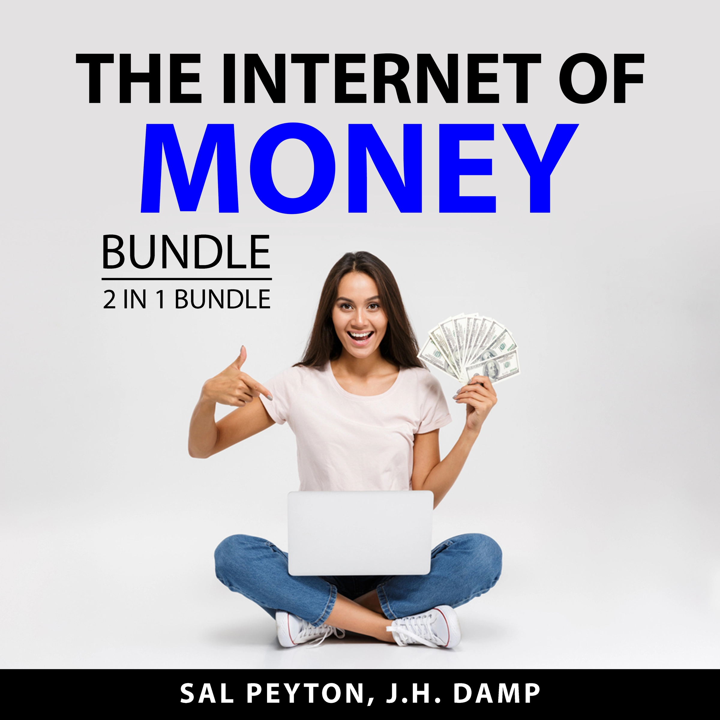 The Internet of Money Bundle, 2 in 1 Bundle Audiobook by J.H. Damp