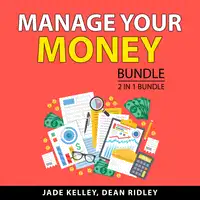 Manage Your Money Bundle, 2 in 1 Bundle Audiobook by Dean Ridley