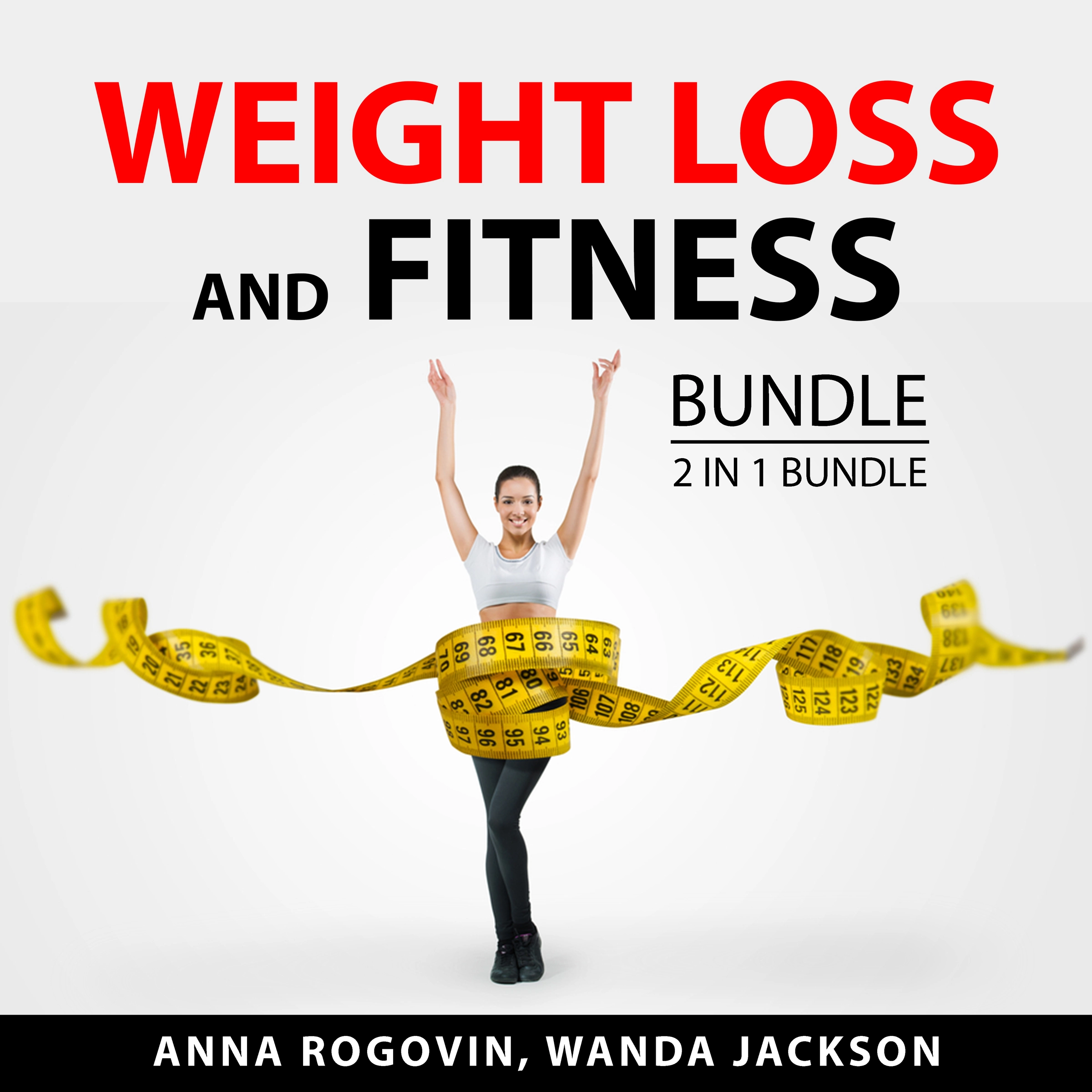 Weight Loss and Fitness Bundle, 2 in 1 Bundle by Wanda Jackson