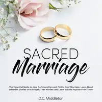 Sacred Marriage Audiobook by D.C. Middleton