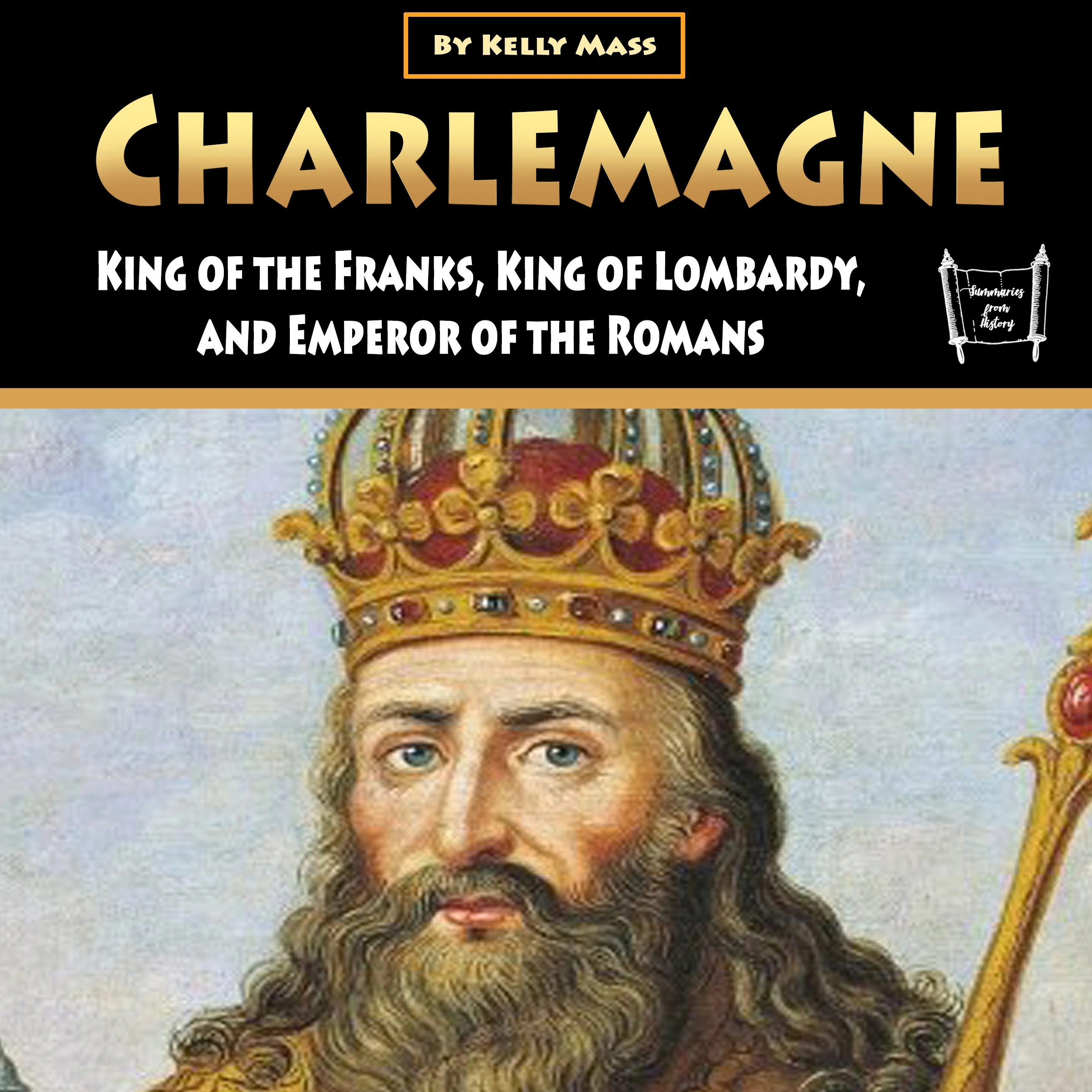 Charlemagne Audiobook by Kelly Mass