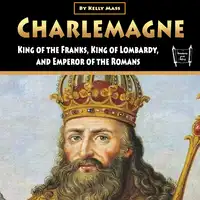 Charlemagne Audiobook by Kelly Mass