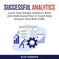 Successful Analytics Audiobook by Elio Harran