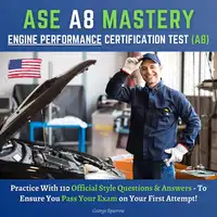 ASE A8 Mastery Audiobook by George Sparrow