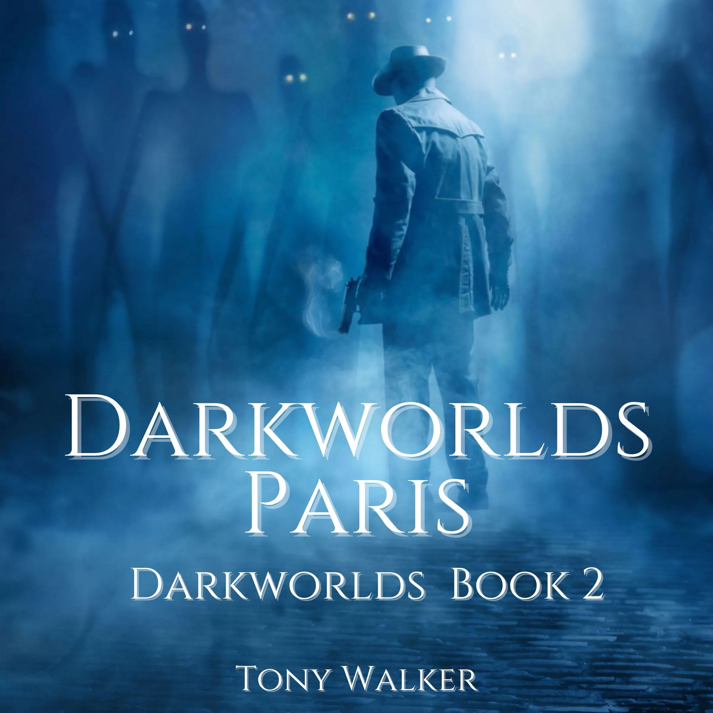 Darkworlds Paris by Tony Walker