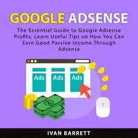 Google AdSense Audiobook by Ivan Barrett