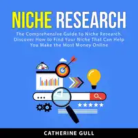 Niche Research Audiobook by Catherine Gull