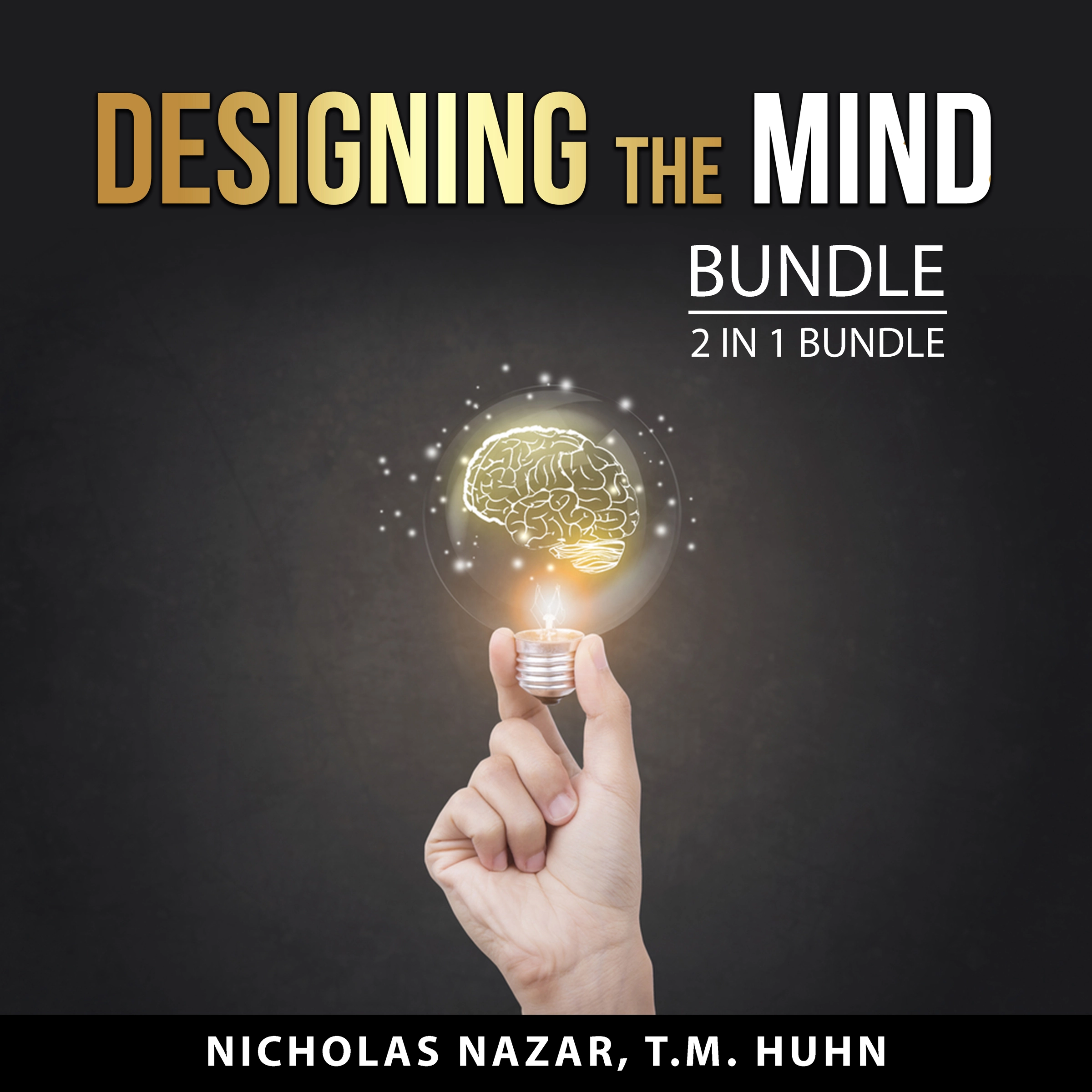 Designing the Mind bundle, 2 in 1 Bundle by T.M. Huhn