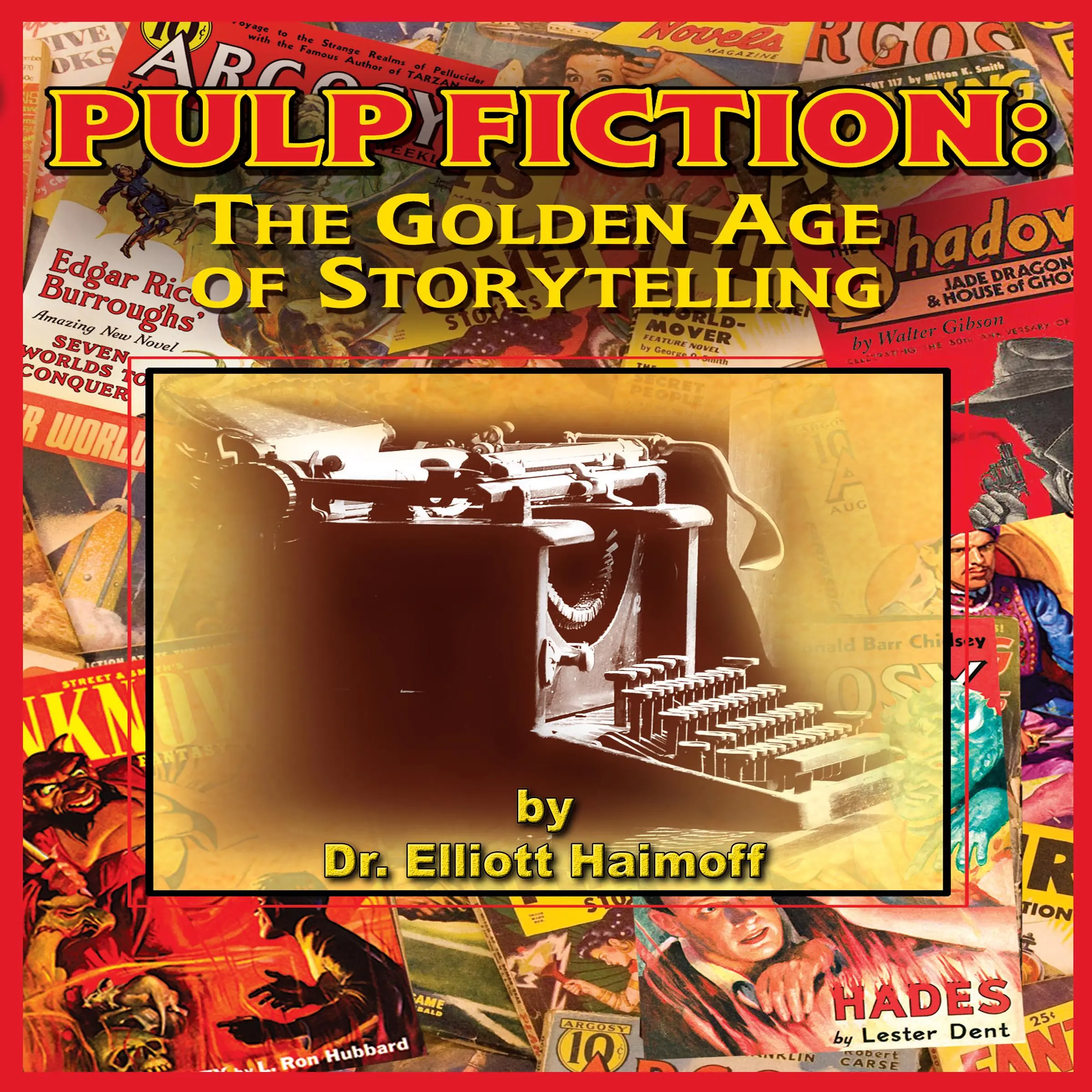 Pulp Fiction by Dr. Elliott Haimoff Audiobook