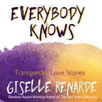 Everybody Knows Audiobook by Giselle Renarde