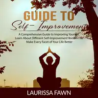 Guide to Self-Improvement Audiobook by Laurissa Fawn