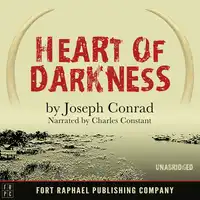 Heart of Darkness - Unabridged Audiobook by Joseph Conrad