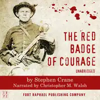 The Red Badge of Courage - Unabridged Audiobook by Stephen Crane