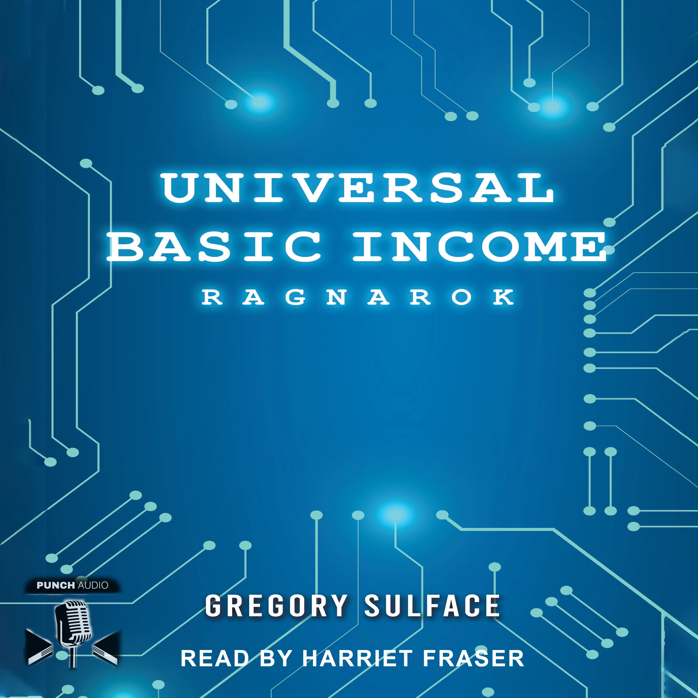 Universal Basic Income Audiobook by Gregory Sulface