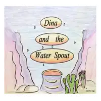 Dina and the Waterspout Audiobook by Grandma Higgs