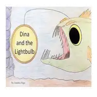 Dina and the Lightbulb Audiobook by Grandma Higgs