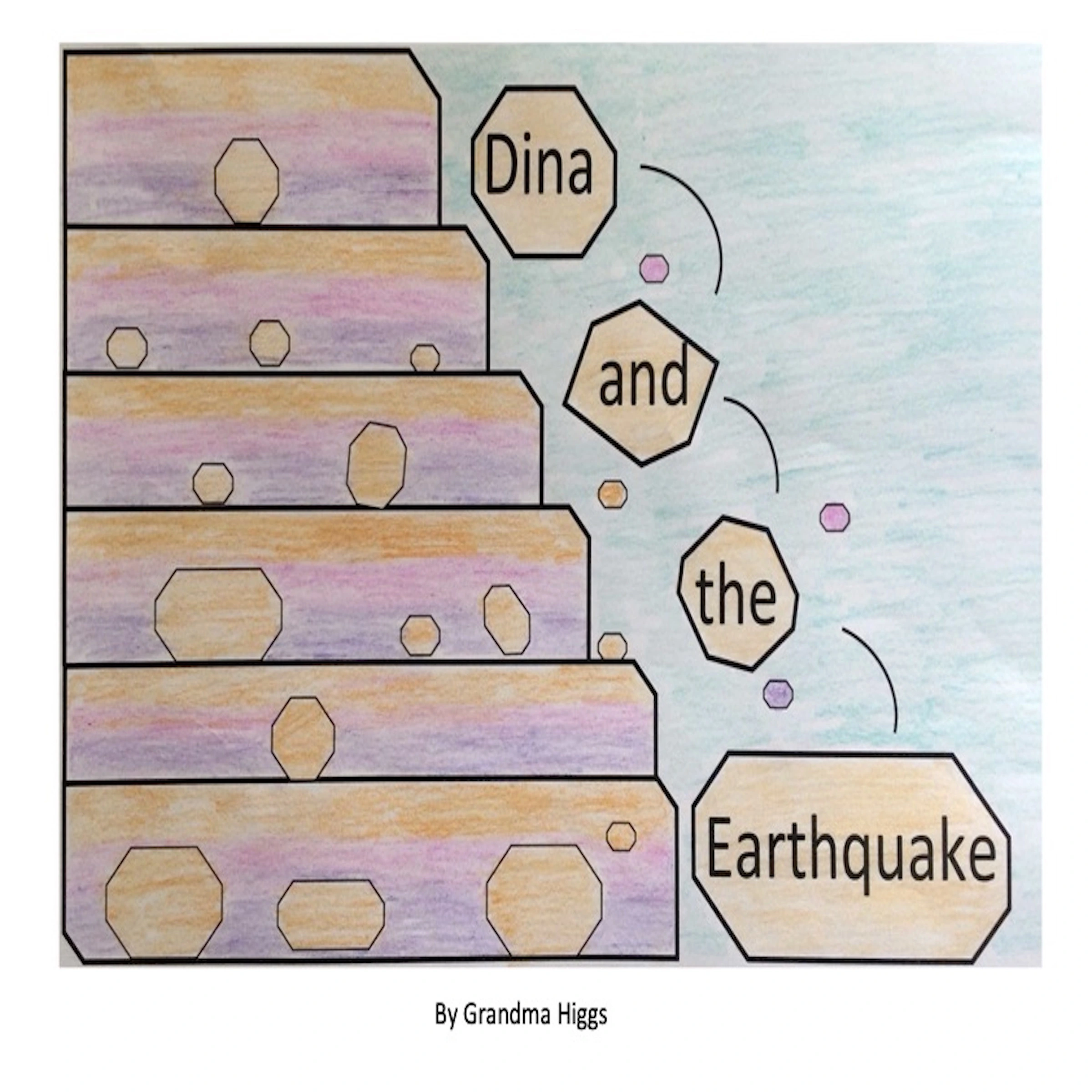 Dina and the Earthquake by Grandma Higgs Audiobook