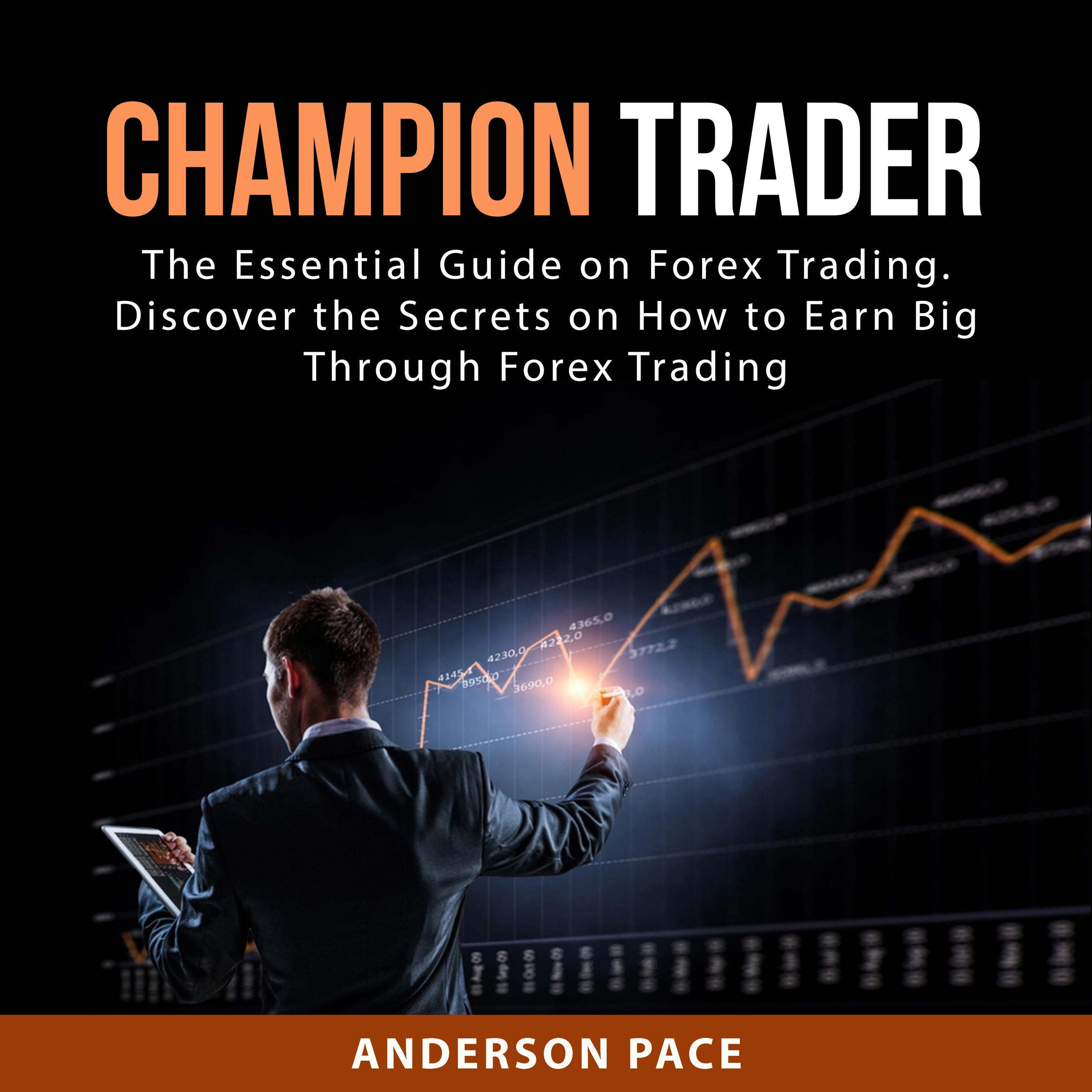 Champion Trader Audiobook by Anderson Pace
