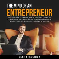 The Mind of an Entrepreneur Audiobook by Seth Frederick