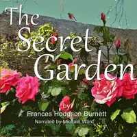 The Secret Garden Audiobook by Frances Hodgson Burnett