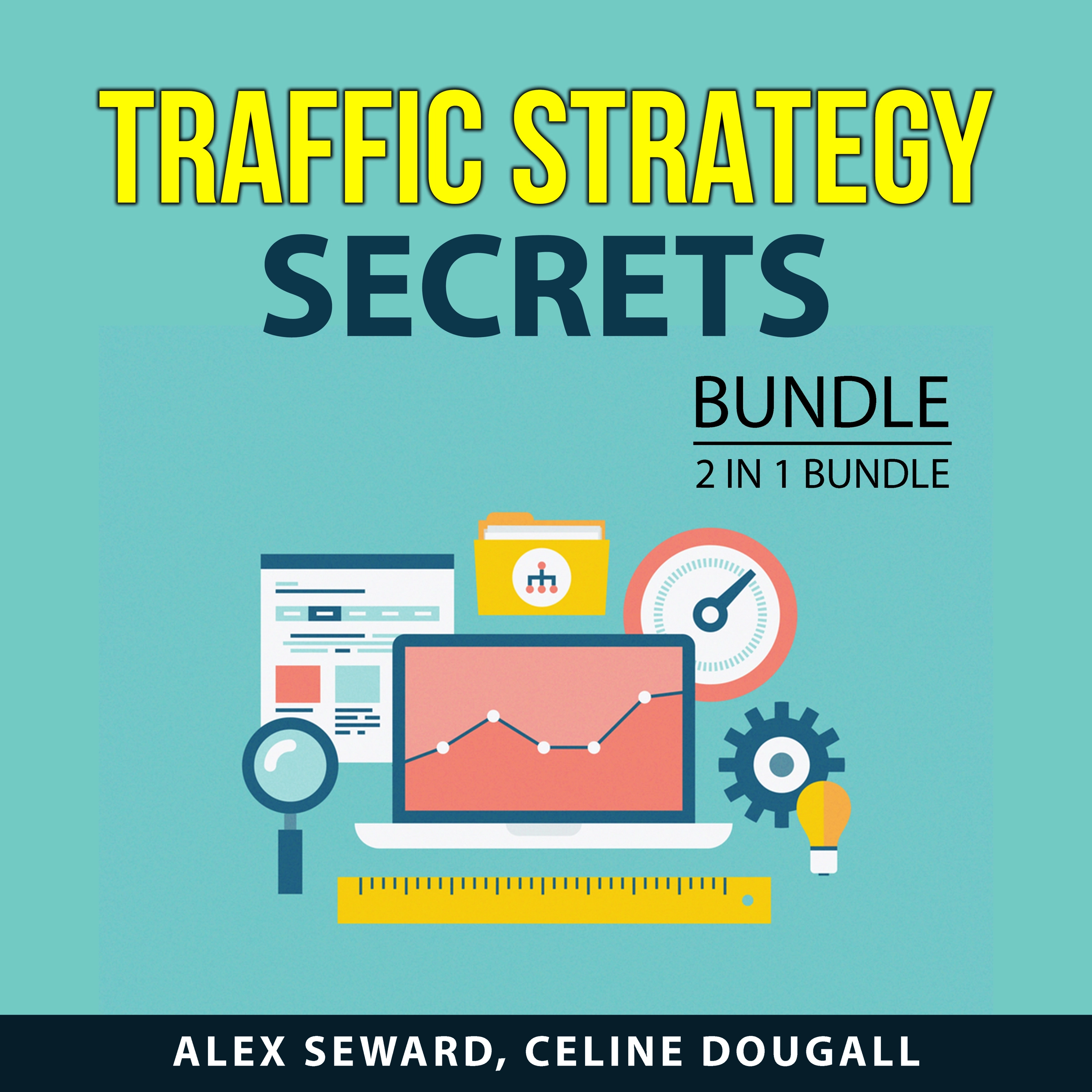 Traffic Strategy Secrets Bundle, 2 in 1 Bundle by Celine Dougall Audiobook