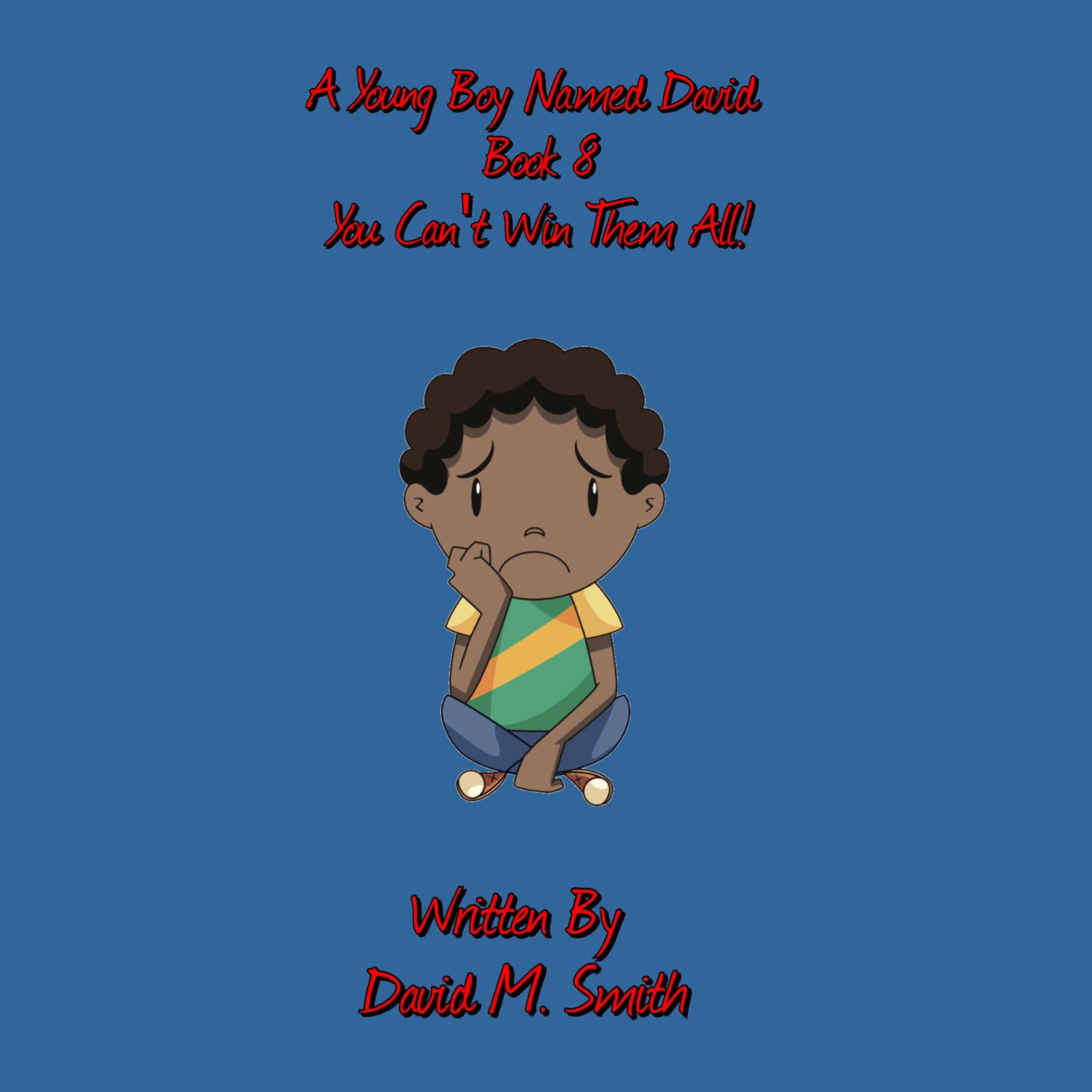 A Young Boy Named David Book 8 by David M. Smith Audiobook