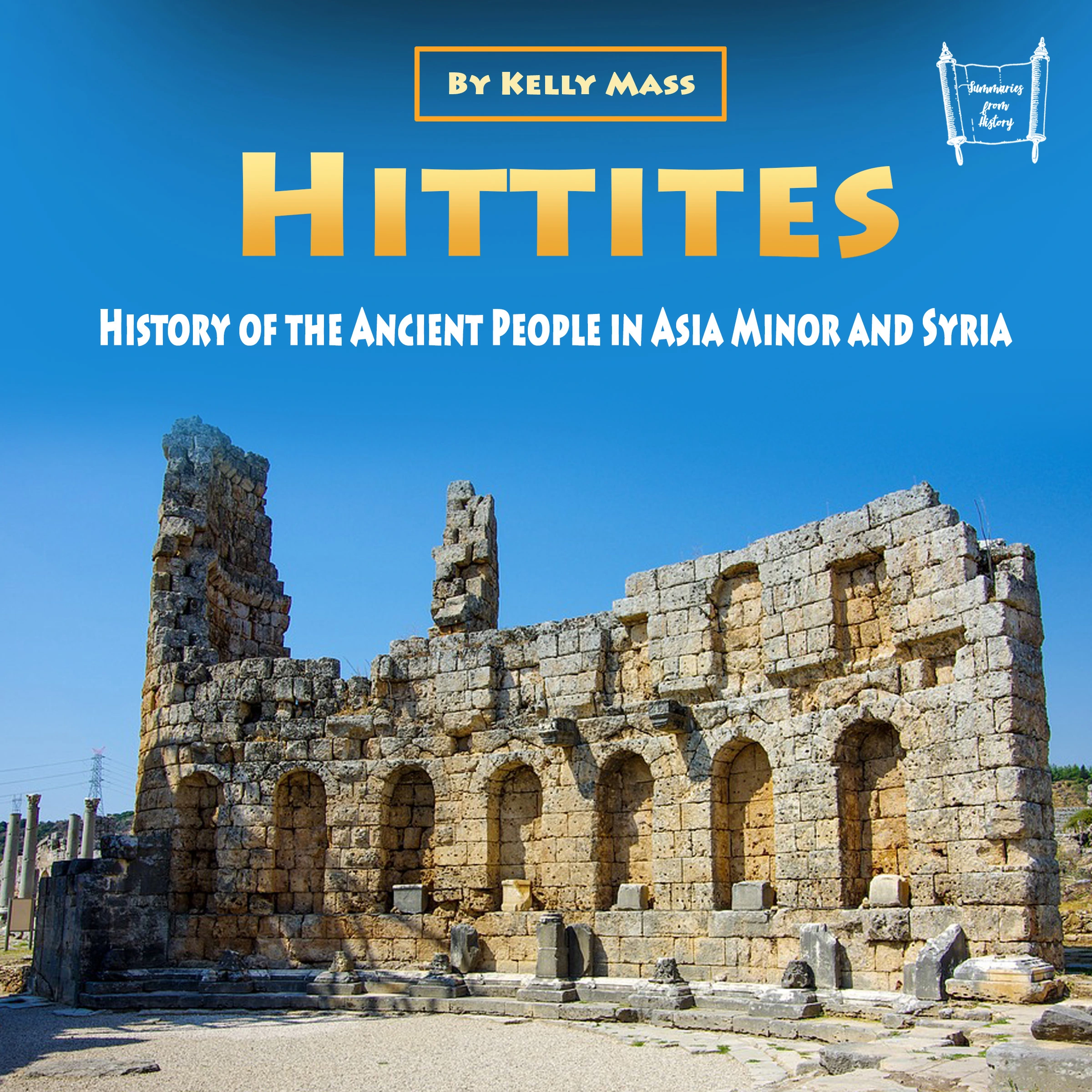 Hittites by Kelly Mass Audiobook