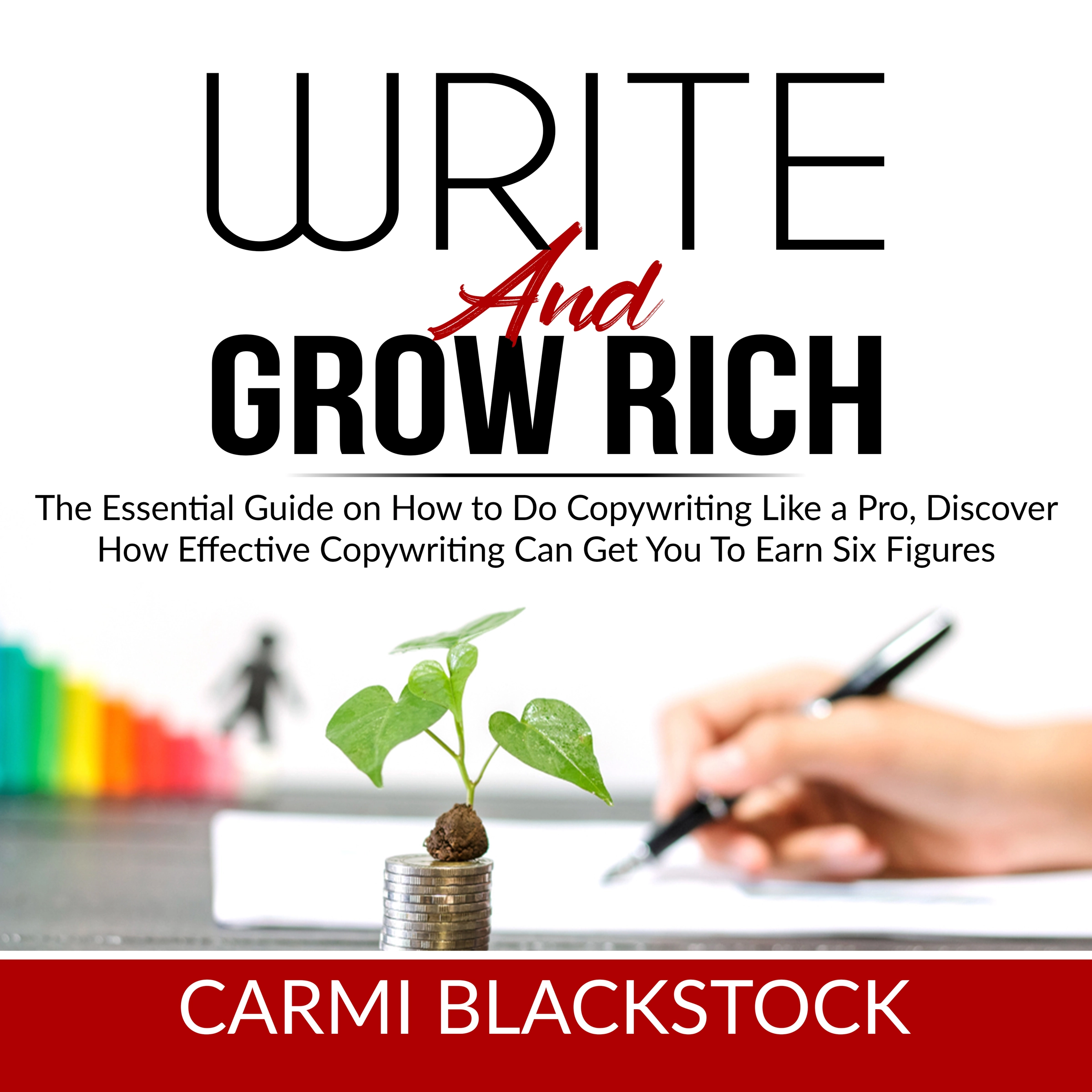 Write and Grow Rich by Carmi Blackstock Audiobook