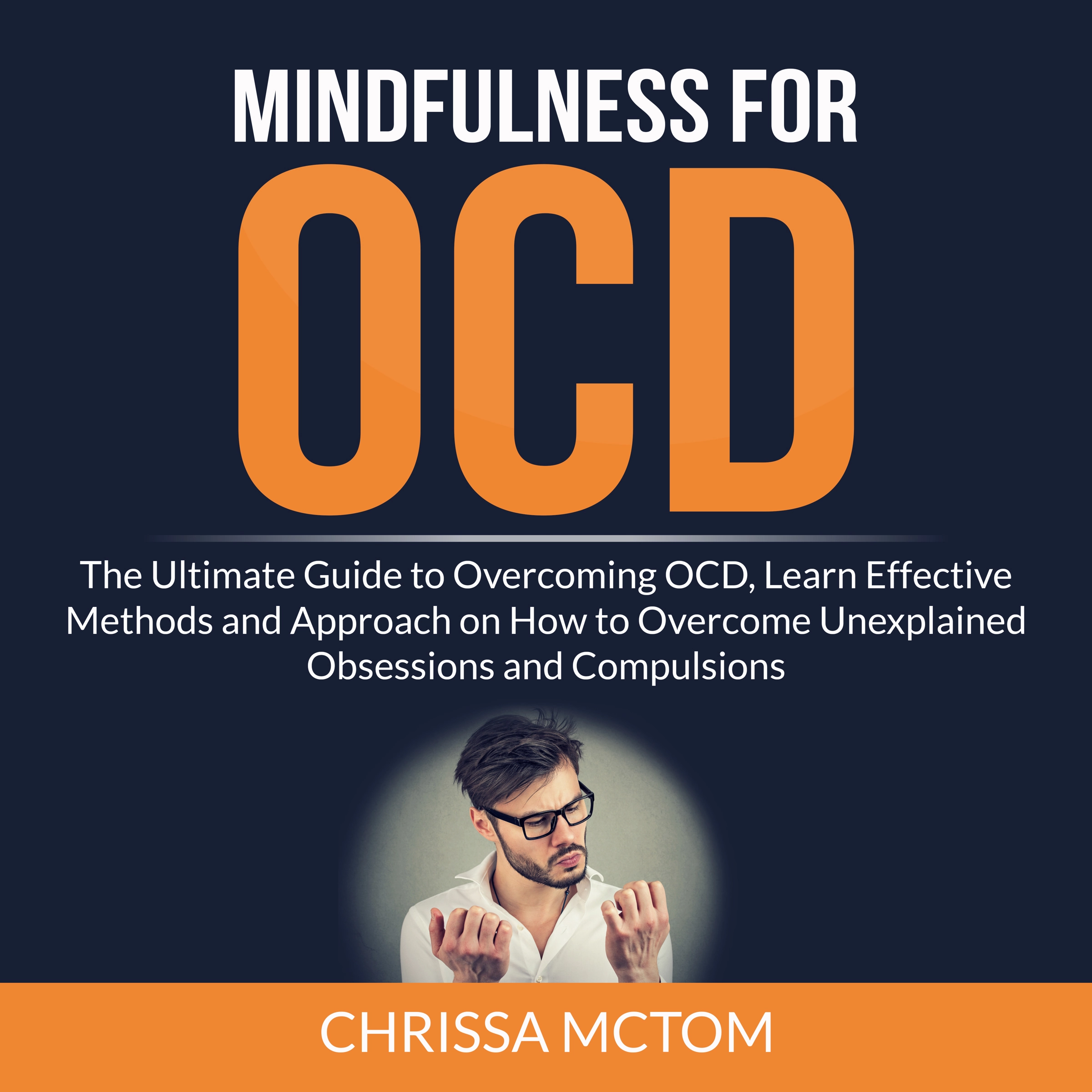 Mindfulness for OCD by Chrissa McTom Audiobook