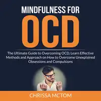 Mindfulness for OCD Audiobook by Chrissa McTom