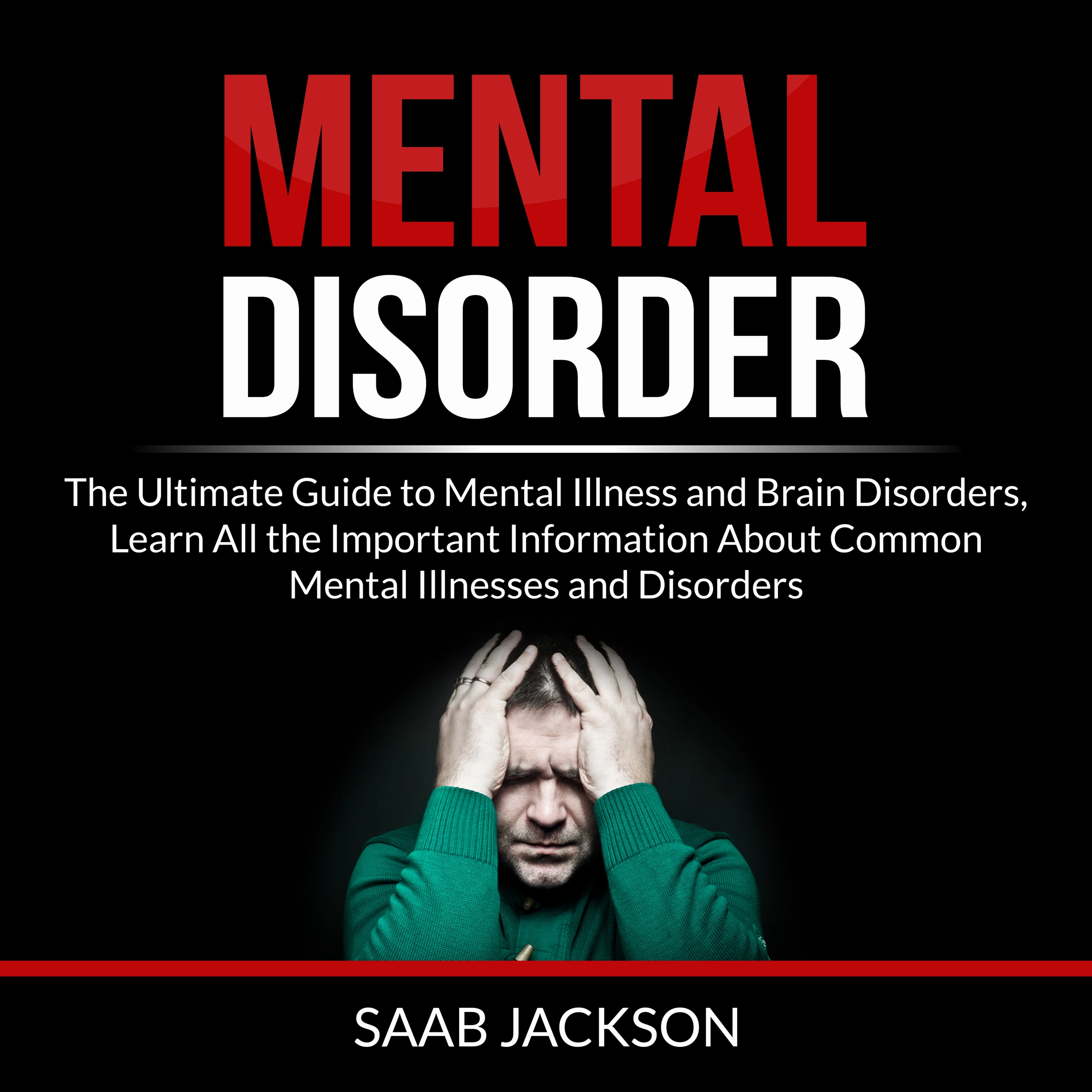 Mental Disorder by Saab Jackson