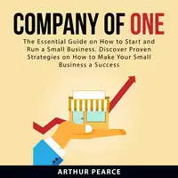 Company of One Audiobook by Arthur Pearce