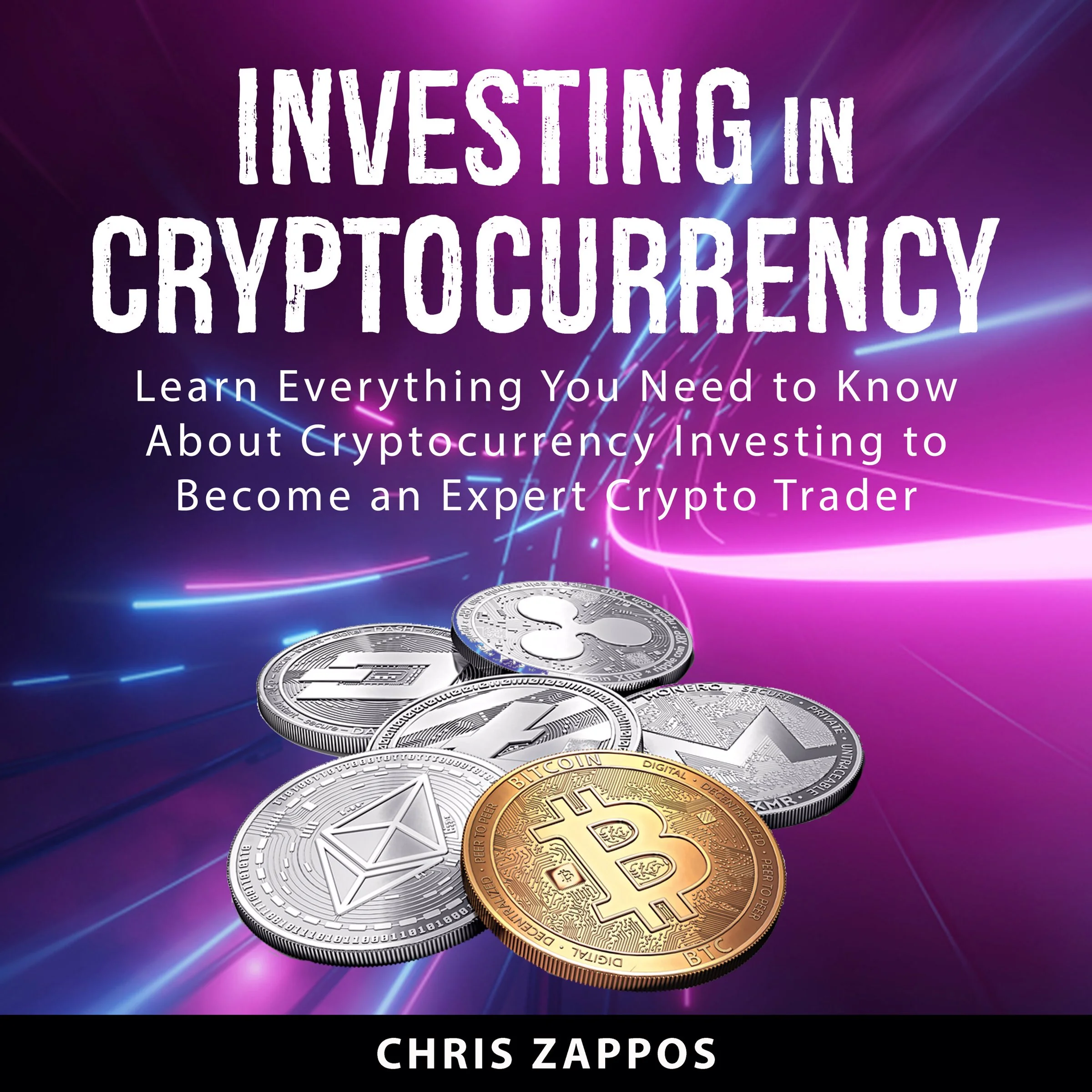 Investing in Cryptocurrency Audiobook by Chris Zappos
