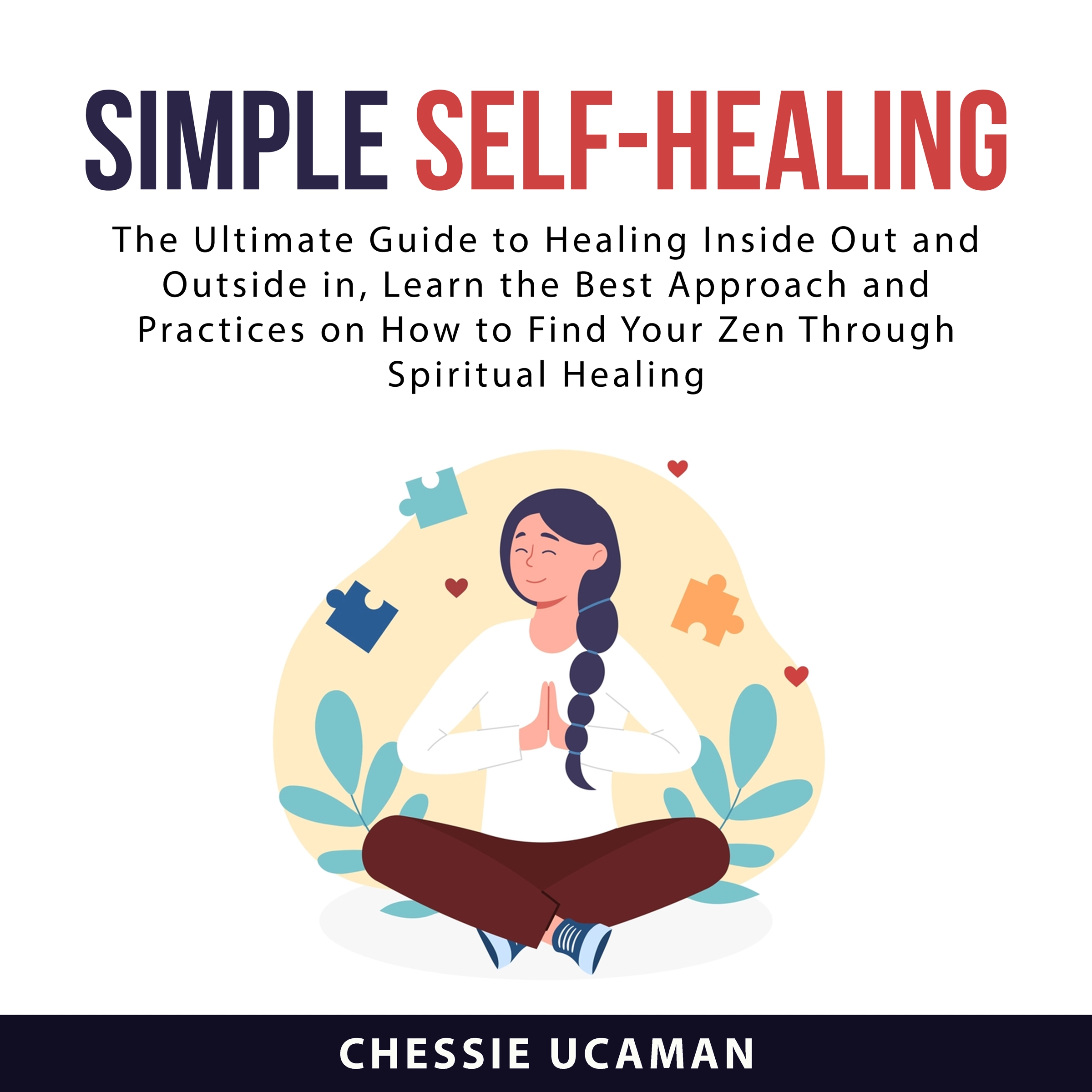 Simple Self-Healing by Chessie Ucaman Audiobook