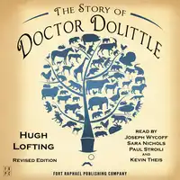 The Story of Doctor Dolittle - Revised Edition Audiobook by Hugh Lofting