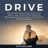 Drive Audiobook by Nick Holland