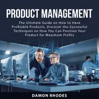 Product Management Audiobook by Damon Rhodes