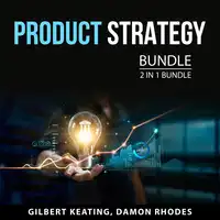Product Strategy Bundle, 2 in 1 Bundle Audiobook by Damon Rhodes