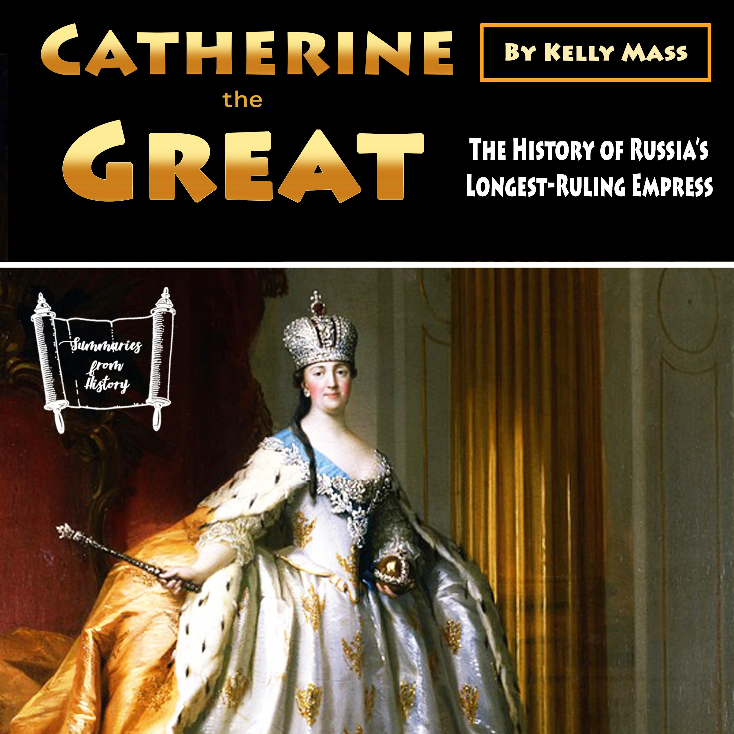 Catherine the Great by Kelly Mass Audiobook