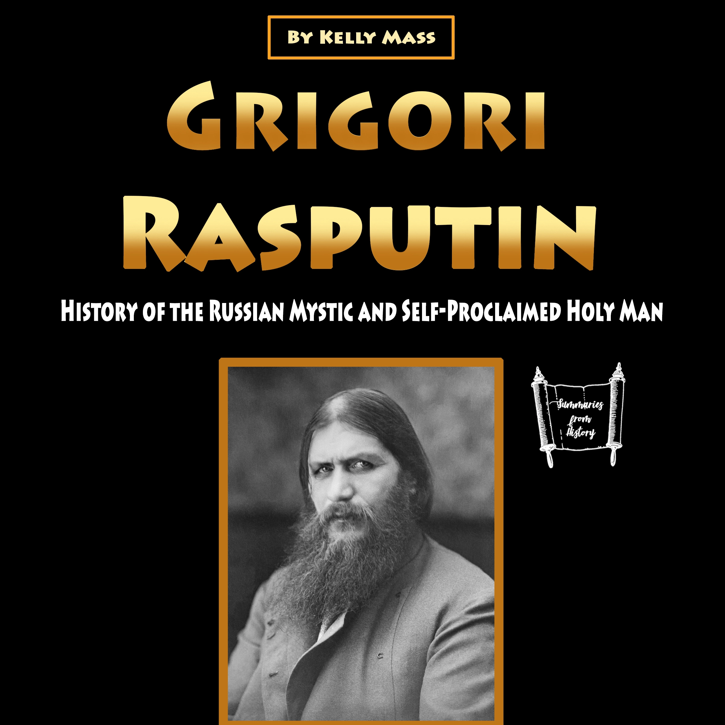 Grigori Rasputin by Kelly Mass