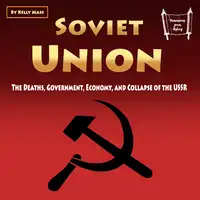 Soviet Union Audiobook by Kelly Mass