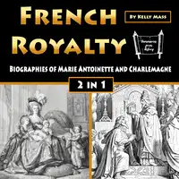 French Royalty Audiobook by Kelly Mass